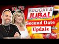 Brooke and Jubal Second Date Update | She Said “One Kiss Won’t Hurt… Right?” 😳💋