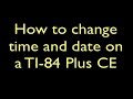 Set time date on TI-84 Plus CE