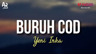 Buruh COD - Yeni Inka (LIRIK) | YI Production