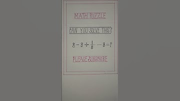 #MATH PUZZLE #MATHEMATICS #ARITHMETIC #SIMPLIFICATION #SHORTS #SHORTS VIDEO #YTSHORTS #VIRAL #MATH