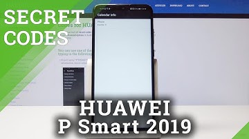 Secret Codes for Huawei P Smart 2019 - Hidden Mode / Service Menu