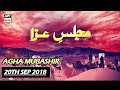 Watch Majlis-e-Aza (Agha Mubashir) 20th September 2018 Online In Hd