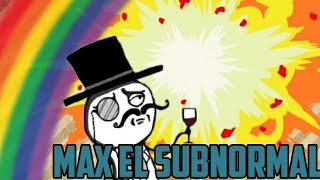 La Subnormalidad De Max Max
