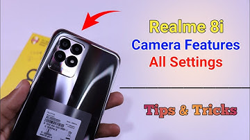 Realme 8i Camera Settings | Features | Hidden Tips & Tricks