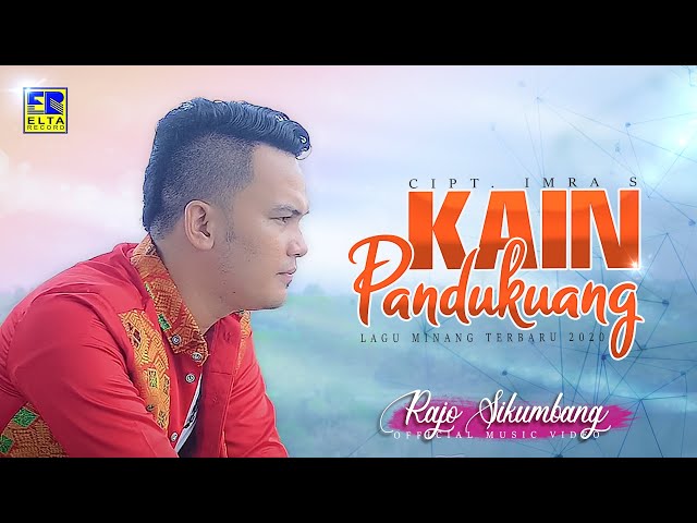 RAJO SIKUMBANG - KAIN PANDUKUANG [Official Music Video] Dendang Minang 2020 class=