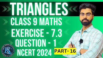 Class 9 Maths Exercise 7.3 | Question 1 | Chapter 7 | Triangles | New NCERT | CBSE | #class9 #cbse