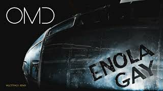 OMD - Enola Gay (Extended 80s Multitrack Version) (BodyAlive Remix)