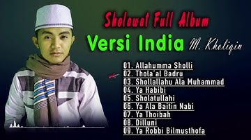 Sholawat Versi India Merdu BOLLYWOOD. FULL ALBUM M. Kholiqin