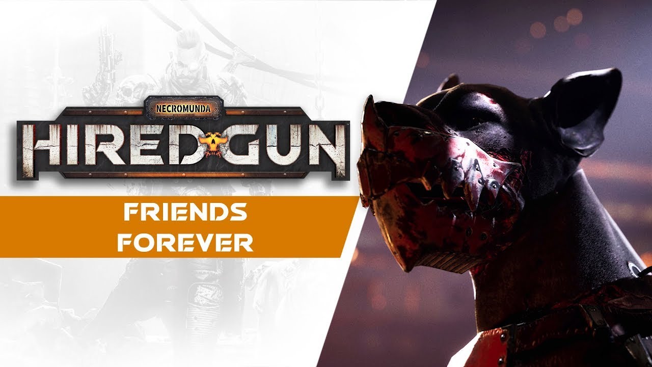 Necromunda: Hired Gun Unveils Electrifying New Trailer Starring Man's Best Friend 1 YouTube player