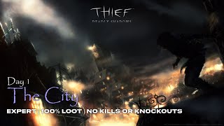 Thief: Deadly Shadows - Day 1. The City