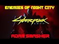 Cyberpunk 2077 Patch 2.12 - True Lore Accurate Adam Smasher (Enemies of Night City mod)