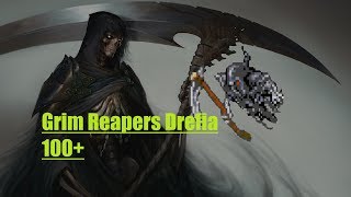 Grim reapers drefia 100+