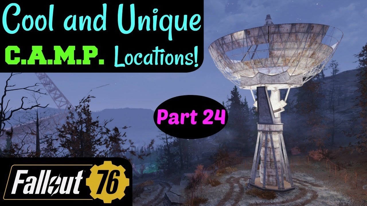 Fallout 76 Cool and Unique C.A.M.P. Locations! Part 24 YouTube
