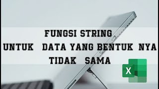 Tutorial Excel - Fungsi String Data Tidak Sama
