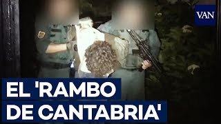 La trampa para cazar al ‘Rambo de Cantabria’