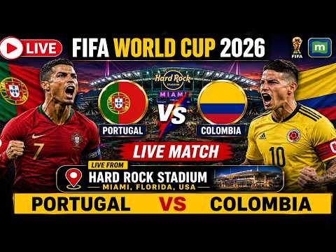 Portugal vs Colombia LIVE | Football Watchalong | FIFA World Cup 2026 LIVE Match | Cristiano Ronaldo