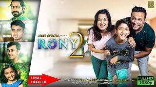 Rony 2 - Final Trailer 2019 Arijit Official