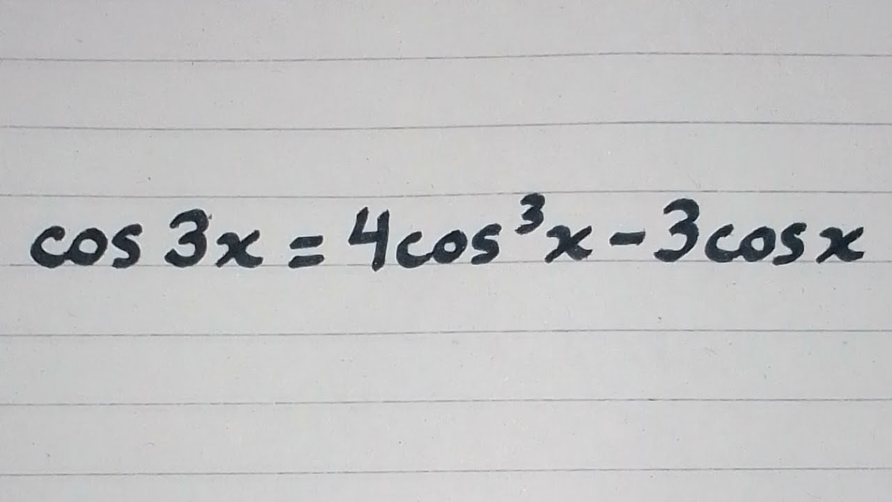 Cos3x 4cos 3x 3cosx Trigonometric Identity YouTube Cos3x 4cos 3x 3cosx Trigonometric Identity YouTube