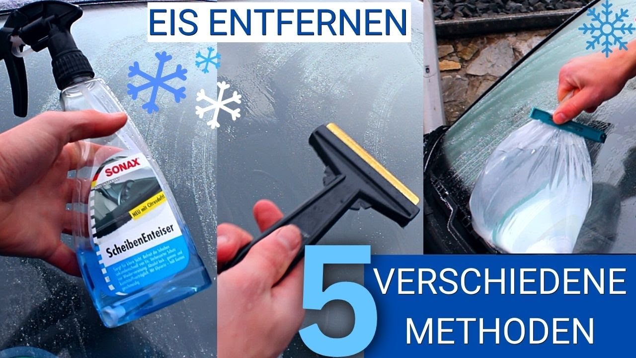 AUTOSCHEIBE ENTEISEN  5 verschiedene Methoden, welche funktioniert am  besten??? 