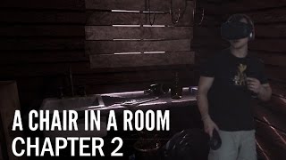 Theres something in the water!  - A Chair in a Room (HTC Vive) - Chapter 2