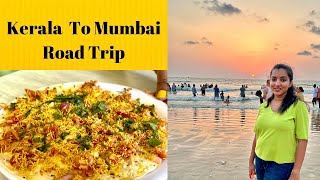 Kerala To Mumbai Road Trip | Places To Eat | Road Condition And Toll Price