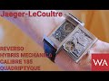 JAEGER-LECOULTRE Reverso Hybris Mechanica Calibre 185 Quadriptyque. Exclusive & Breathtaking!