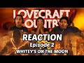 HE CAN'T BE DEAD!!!! | Lovecraft Country - Episode 2 - Reaction/Review