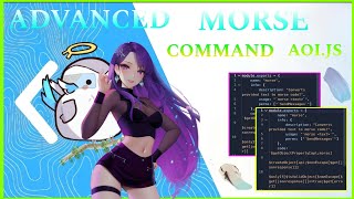 ADVANCED MORSE COMMAND | AOIJS TUTORIAL | MORSE | AOIJS