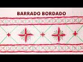 BARRADO BORDADO À MÃO SUPERFÁCIL 🌹 BORDADO LIVRE passo a passo