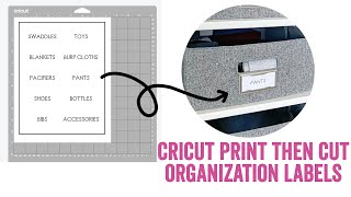 How to Create PRINTED Organization Labels with Your Cricut Machine