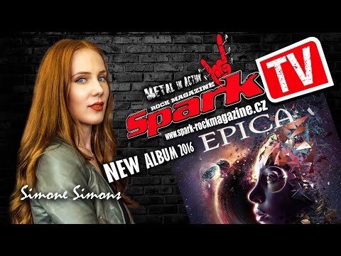 SPARK TV: EPICA - interview with Simone Simons - new album 2016