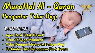 RUQYAH BAYI SUSAH TIDUR DAN REWEL 💫