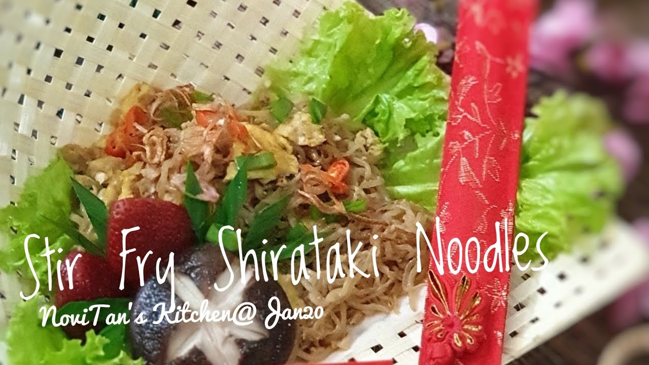 31.Recipe Stir Fry Shirataki Noodles / Keto Fried Noodles / Shirataki Noodles / Mie Shirataki