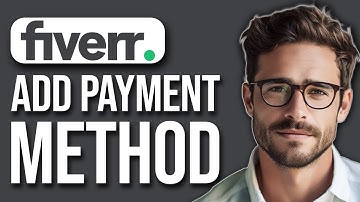 How To Add Payment Method On Fiverr (2025 UPDATE!)