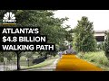 How this 48 billion walkway is redefining atlanta