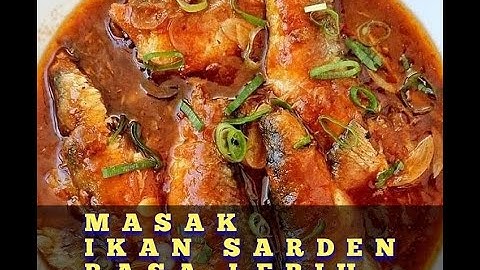 RESEP CARA MASAK IKAN SARDEN BIAR LEBIH ENAK DAN GA BAU AMIS #101