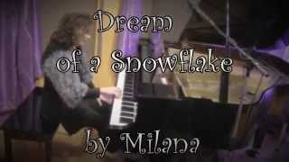 Dream of a snowflake by Milana