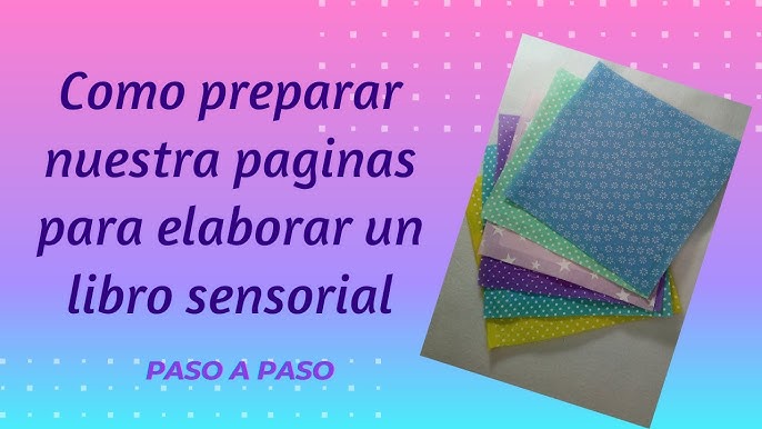 Cómo hacer un libro sensorial para tu bebé, Cómo hacer un libro sensorial  para tu bebé, By Naran Xadul