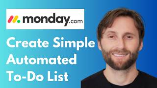 How to Create a Simple Automated To-Do List in monday.com [Full Guide 2026]