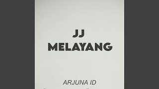 Download Lagu JJ MELAYANG Download Lagu JJ MELAYANG