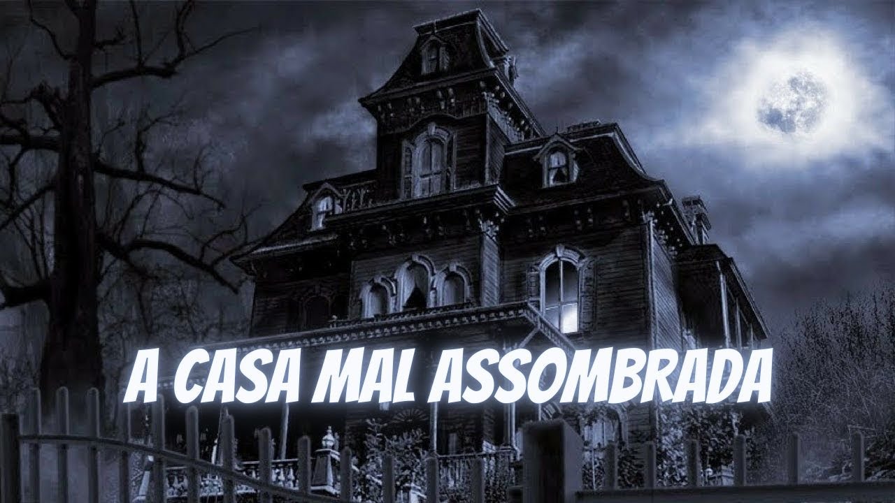 A CASA MAL ASSOMBRADA #assombrada #assombração #medo #historiadeterror ...