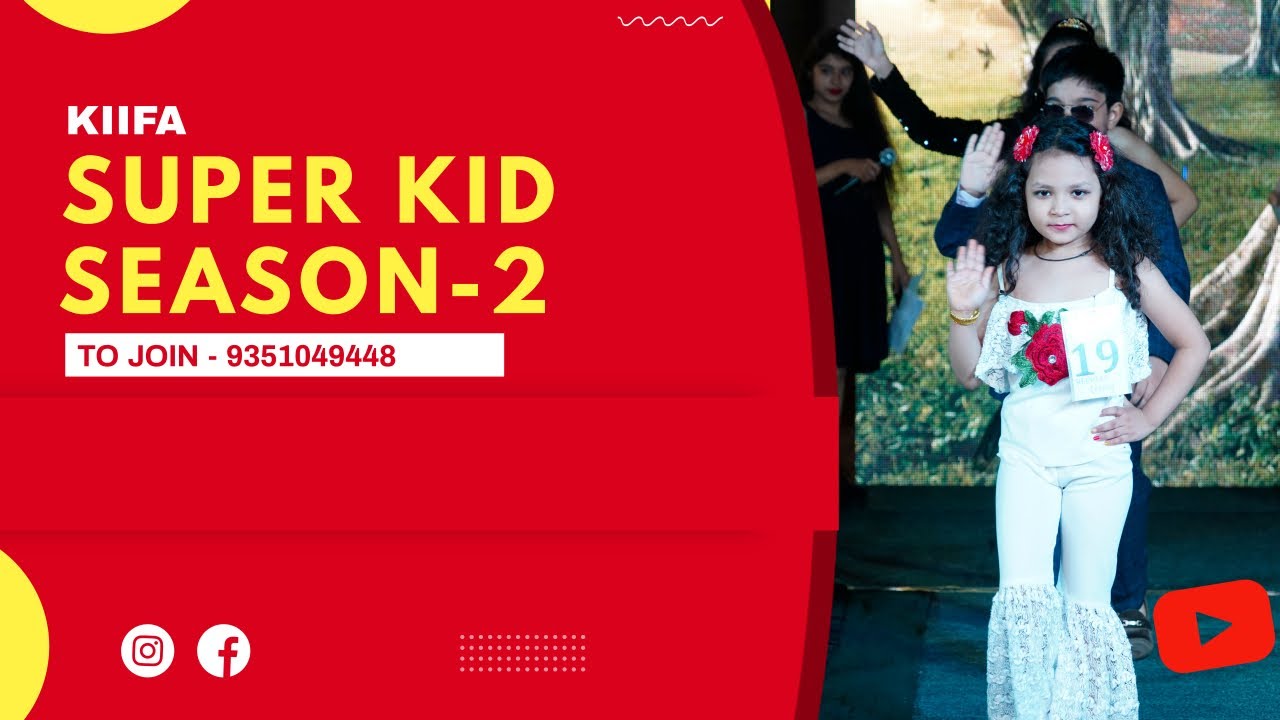 KIIFA SUPERKID SEASON-2  (C)