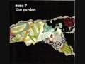 Zero 7 - The Pageant of the Bizarre