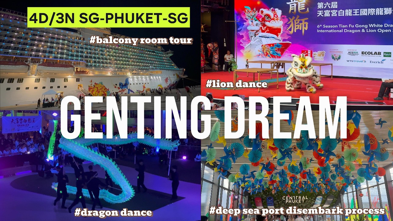 Genting Dream Cruise to Phuket - Special event Tian Fu Gong Dragon King Dragon and Lion Open 2026