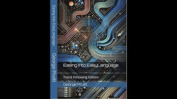 Introducing The Trend Following Edition of Easing into EasyLanguage