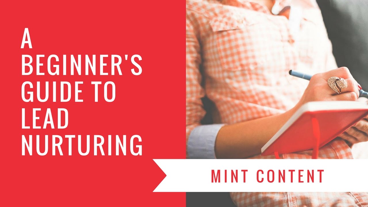 A beginner's guide to lead nurturing - YouTube