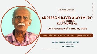 VIEWING SERVICE || ANDERSON DAVID ALAYAM (74) || 05.02.2026 05.00 PM ||