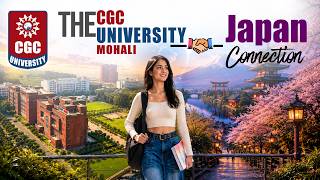 Study at CGC University Mohali, Work in Japan | Global Career Opportunities
