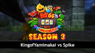DK64 Randomizer | Season 3 Weekly | KingofYamimakai vs. Spike