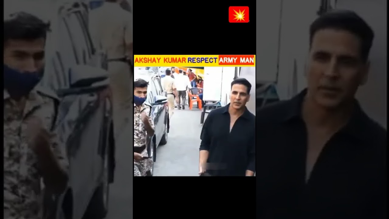 AKSHAY KUMAR RESPECT TO ARMY MAN || 